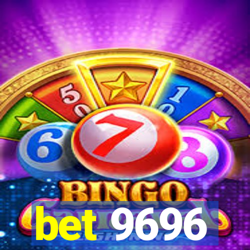 bet 9696